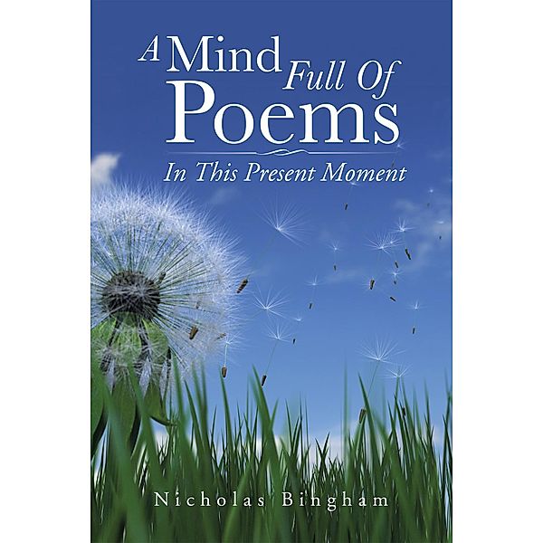 A Mind Full of Poems, Nicholas Bingham