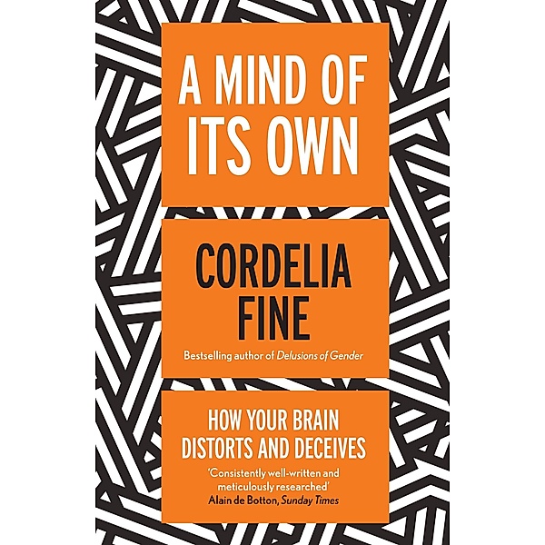 A Mind of Its Own / Princeton University Press, Cordelia Fine