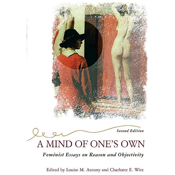 A Mind Of One's Own, Louise Antony