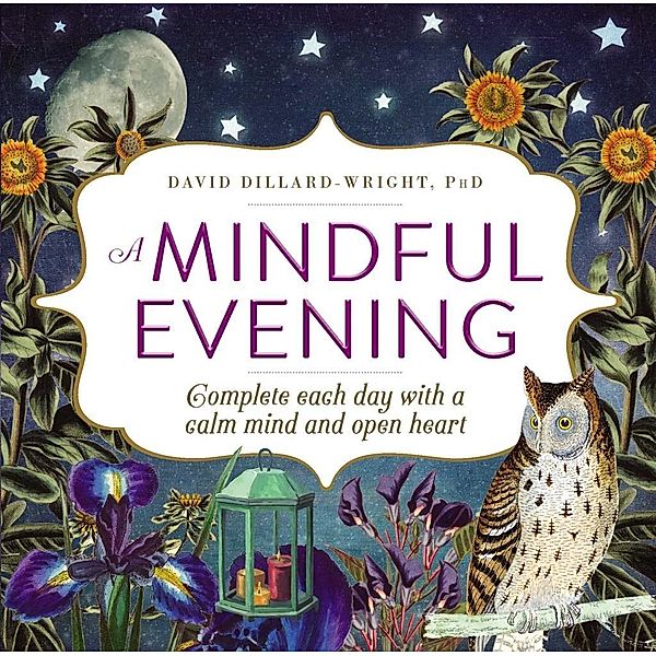 A Mindful Evening, David Dillard-Wright