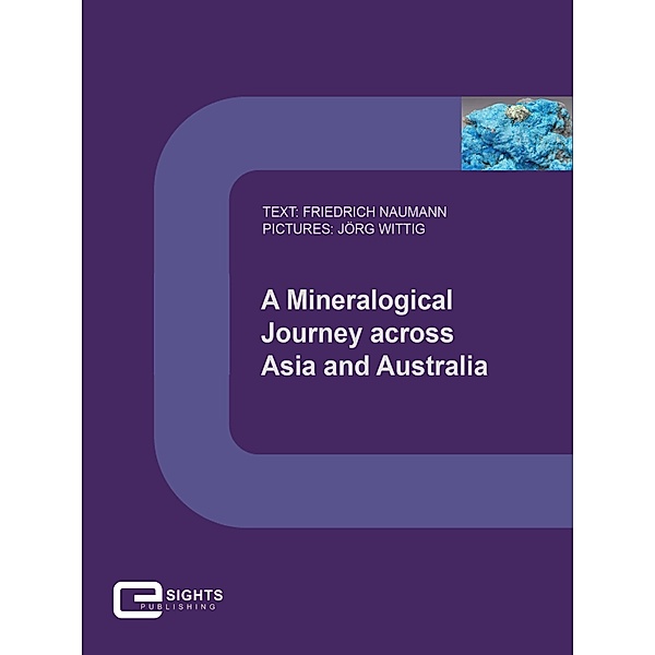 A Mineralogical Journey across Asia and Australia, Friedrich Naumann