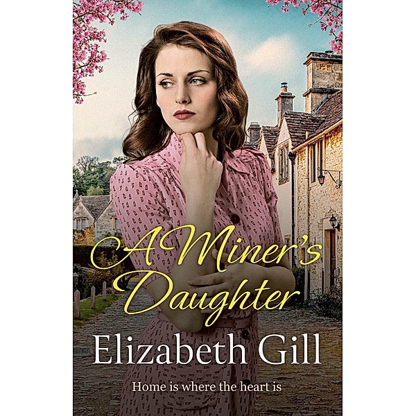 A Miner's Daughter, Elizabeth Gill