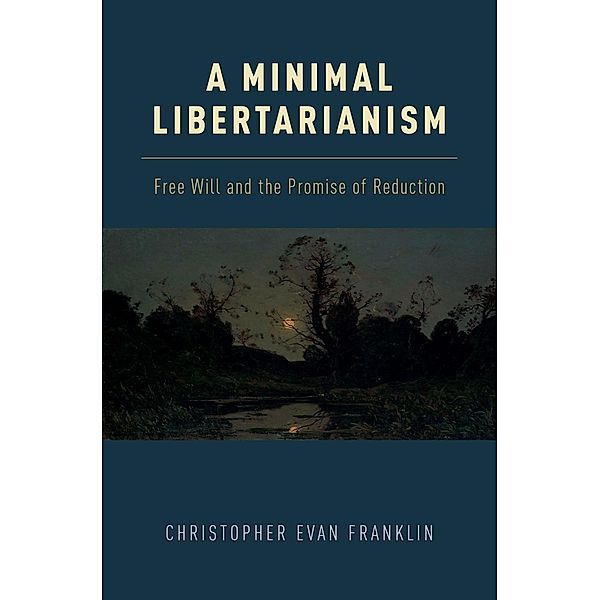 A Minimal Libertarianism, Christopher Evan Franklin