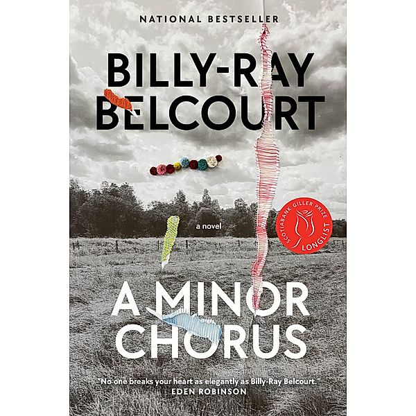 A Minor Chorus, Billy-Ray Belcourt