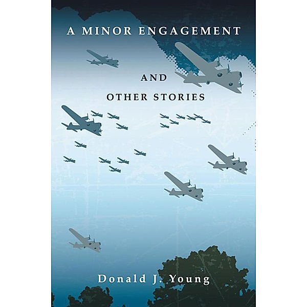 A Minor Engagement and Other Stories, Donald J. Young