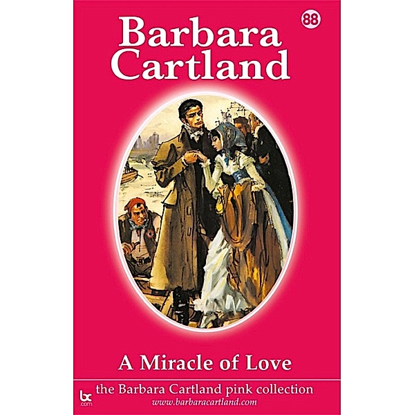A Miracle Of Love / The Pink Collection, Barbara Cartland