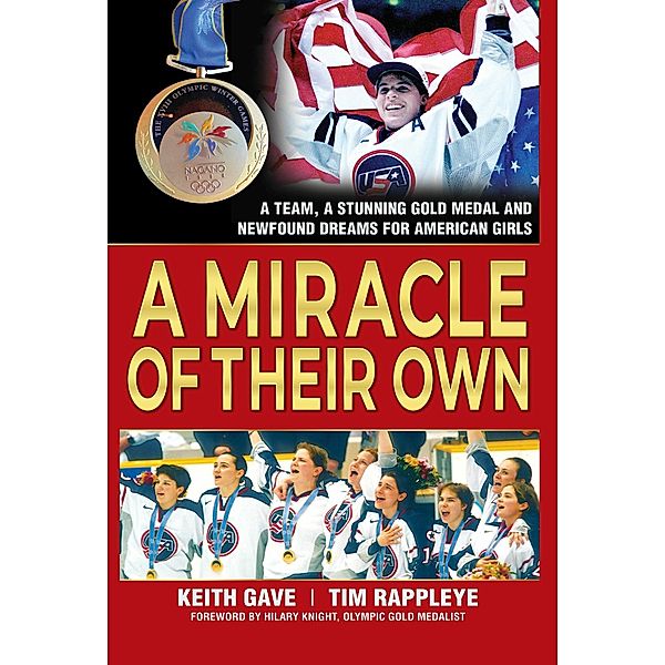 A Miracle of Their Own, Keith Gave, Tim Rappleye