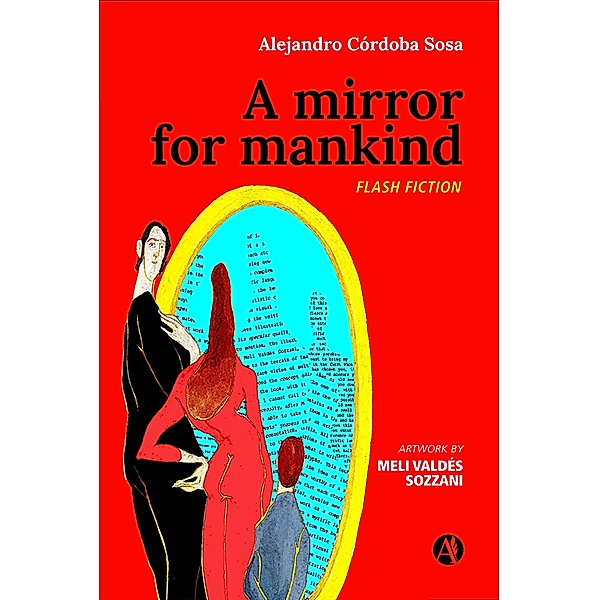 A mirror for mankind, Alejandro Córdoba Sosa