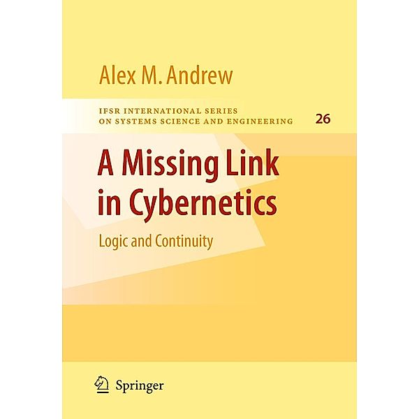 A Missing Link in Cybernetics, Alex M. Andrew