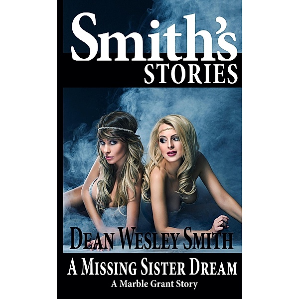 A Missing Sister Dream (Marble Grant) / Marble Grant, Dean Wesley Smith