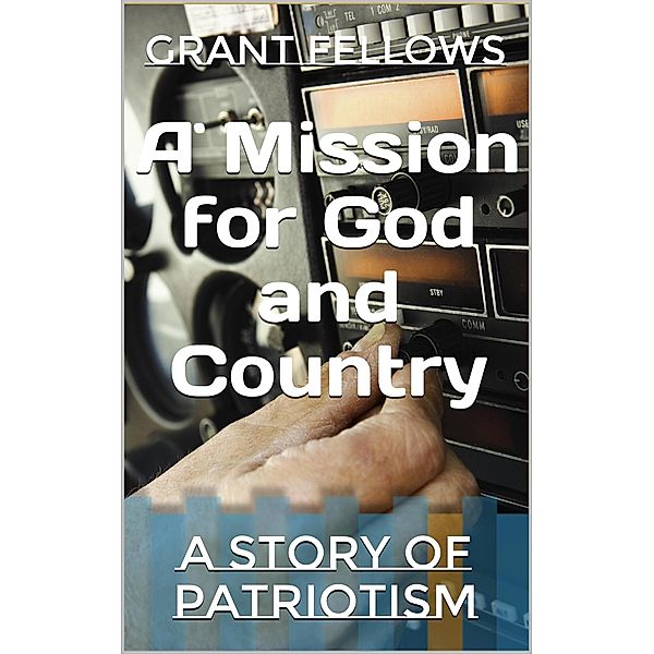 A Mission for God and Country, Grant Fellows