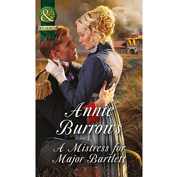 A Mistress For Major Bartlett / Brides of Waterloo Bd.2, Annie Burrows