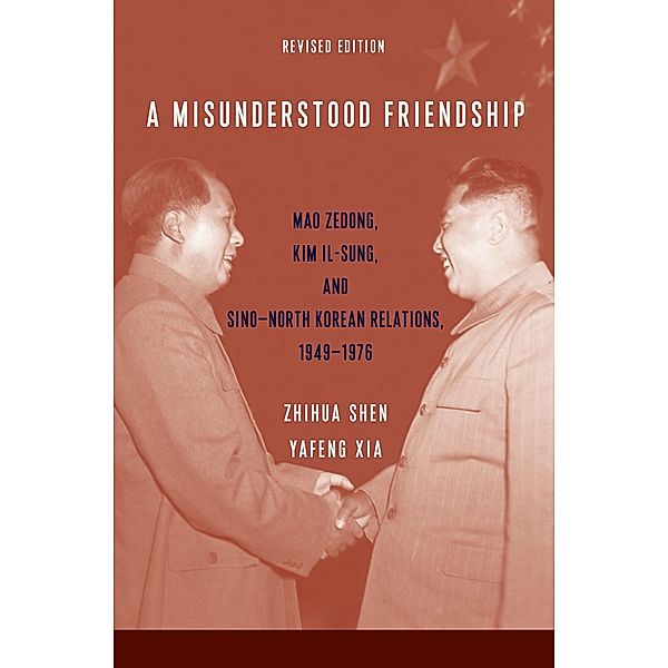 A Misunderstood Friendship, Zhihua Shen, Yafeng Xia