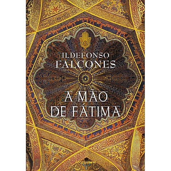 A mão de Fátima, Ildefonso Falcones