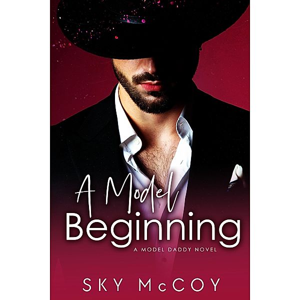 A Model Beginning Book 1, Sky McCoy