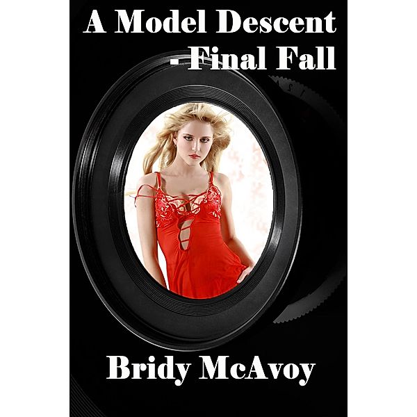 A Model Descent - Final Fall / A Model Descent, Bridy Mcavoy