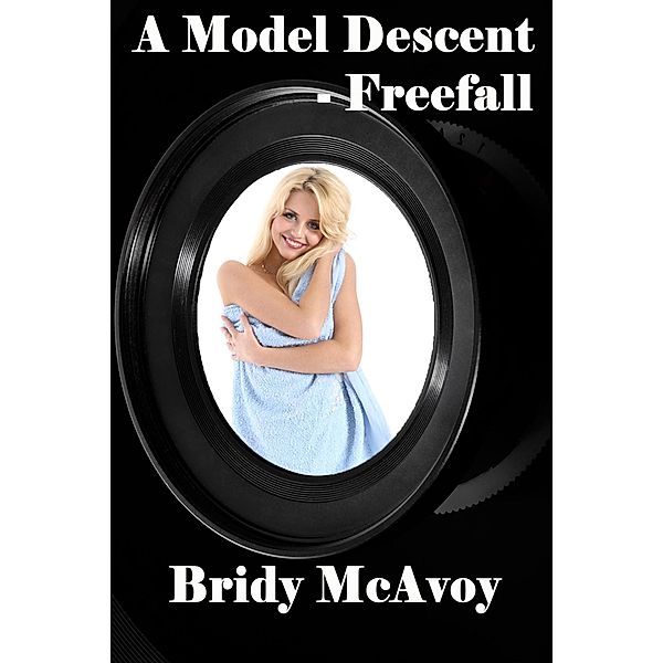 A Model Descent - Freefall / A Model Descent, Bridy Mcavoy