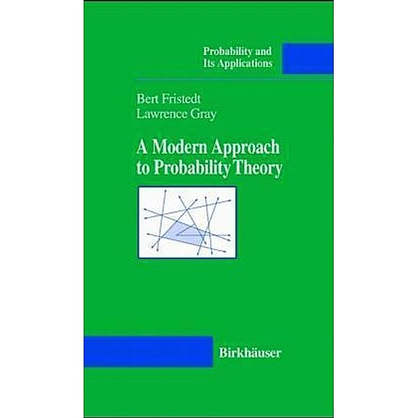 A Modern Approach to Probability Theory, Lawrence F. Gray, Bert E. Fristedt