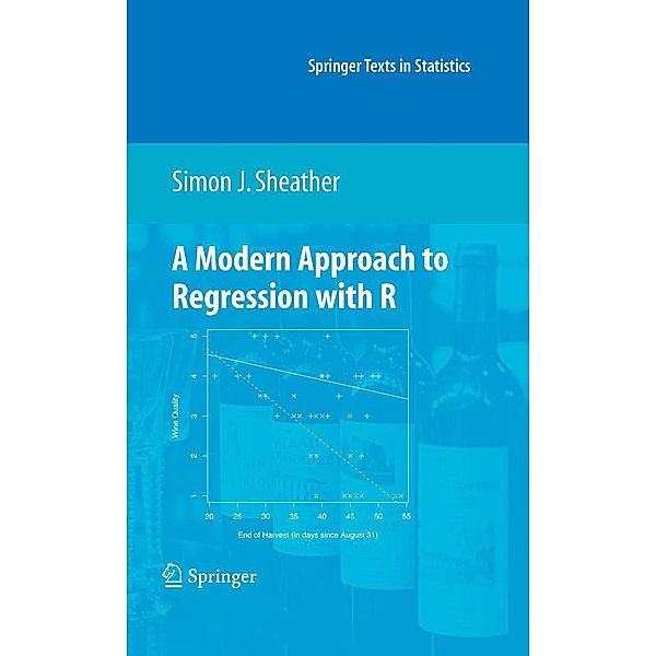A Modern Approach to Regression with R / Springer Texts in Statistics, Simon Sheather
