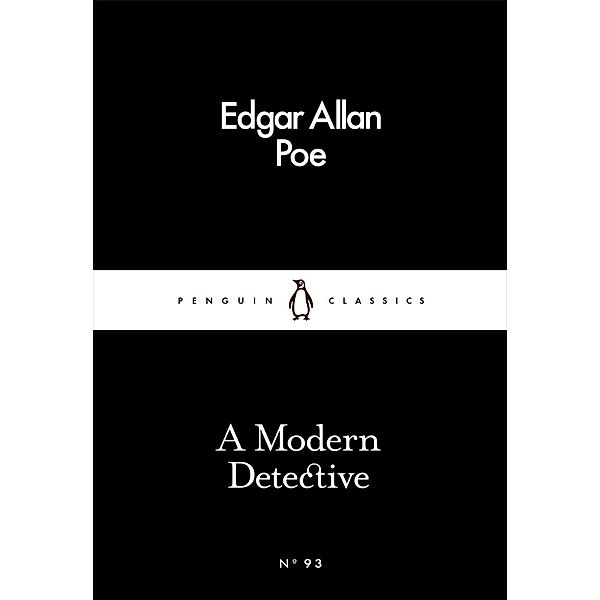 A Modern Detective / Penguin Little Black Classics, Edgar Allan Poe