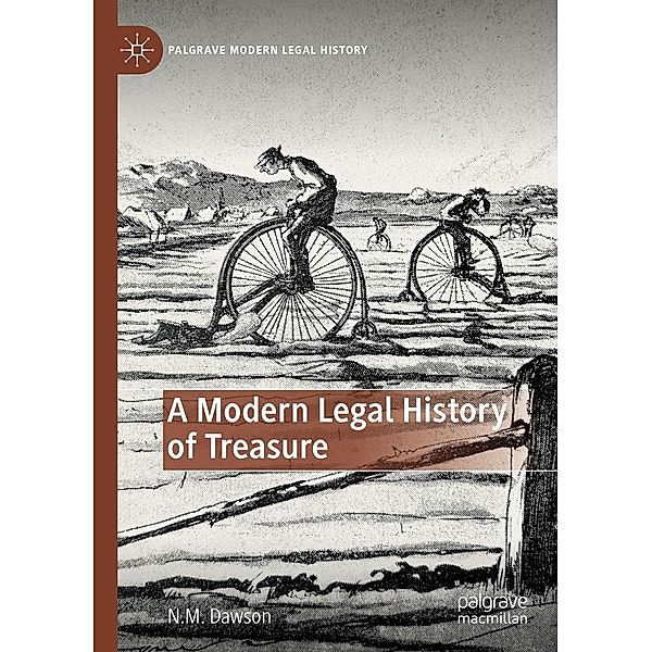 A Modern Legal History of Treasure / Palgrave Modern Legal History, N. M. Dawson