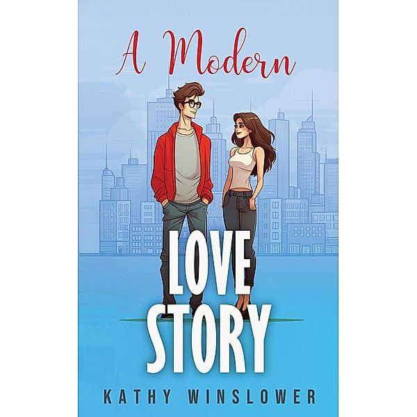 A Modern Love Story, Kathy Winslower