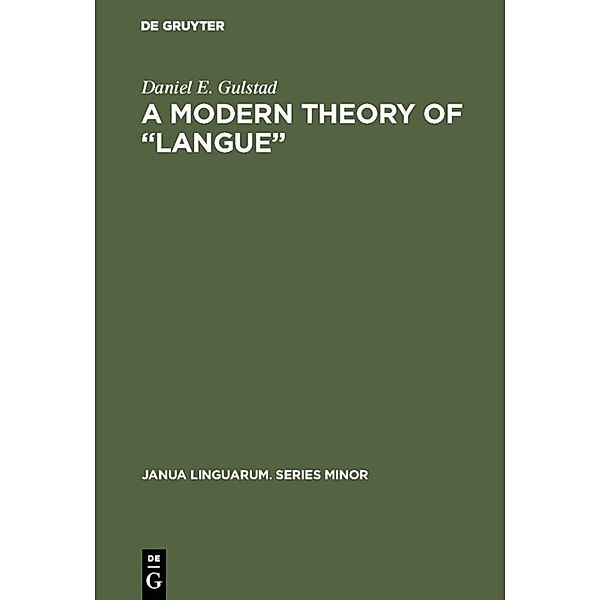 A Modern Theory of Langue, Daniel E. Gulstad