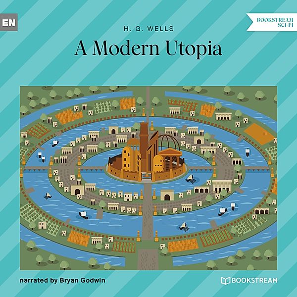 A Modern Utopia, H. G. Wells