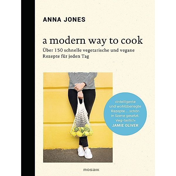 A Modern Way to Cook Buch von Anna Jones versandkostenfrei - Weltbild.ch