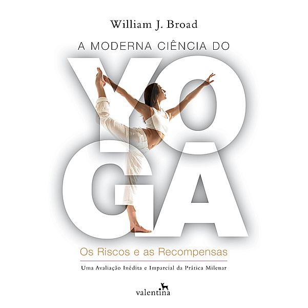 A moderna ciência do Yoga, William J. Broad