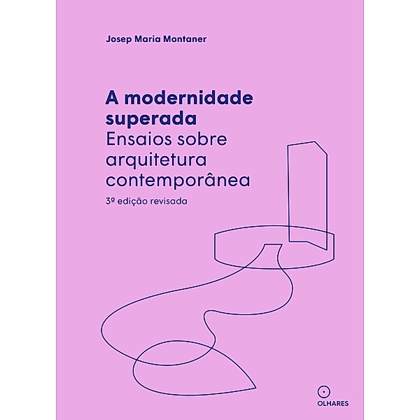 A modernidade superada, Josep Maria Montaner