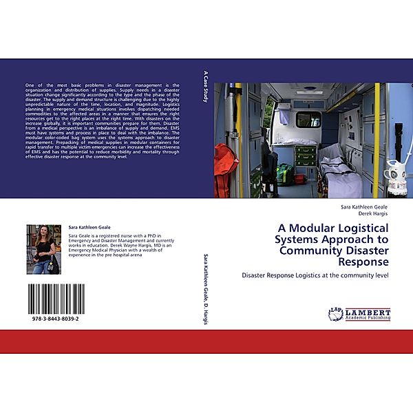 A Modular Logistical Systems Approach to Community Disaster Response, Sara Kathleen Geale, Derek Hargis