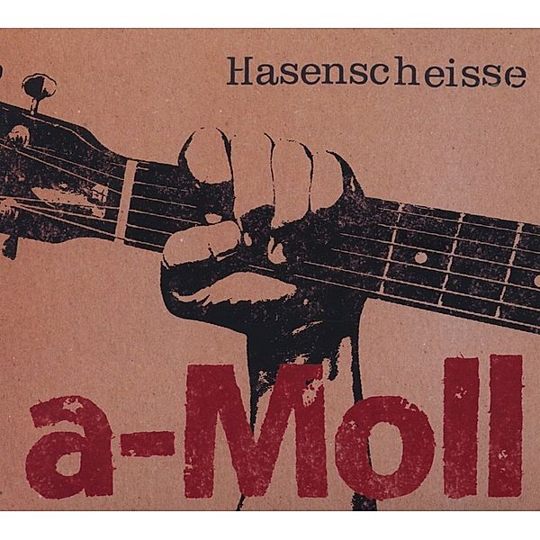 A-Moll, Hasenscheisse