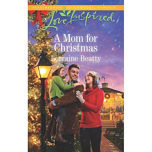 A Mom For Christmas (Home to Dover, Book 8) (Mills & Boon Love Inspired), Lorraine Beatty