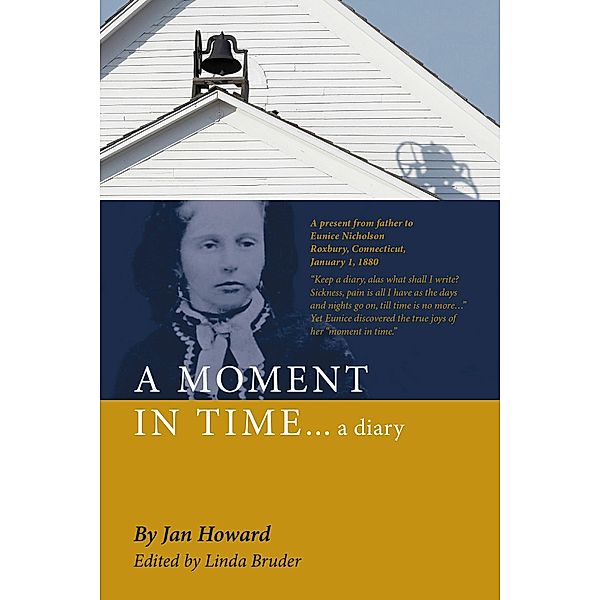 A MOMENT IN TIME...a diary, Jan Howard