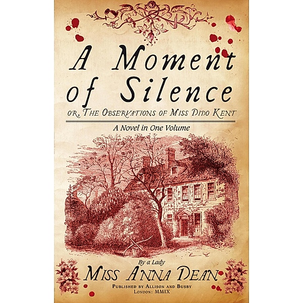 A Moment of Silence / Dido Kent Mysteries Bd.1, Anna Dean