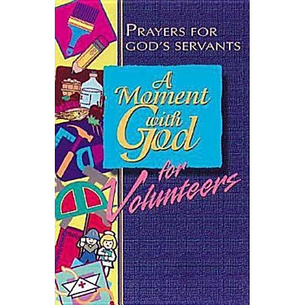 A Moment with God for Volunteers, Lisa Flinn