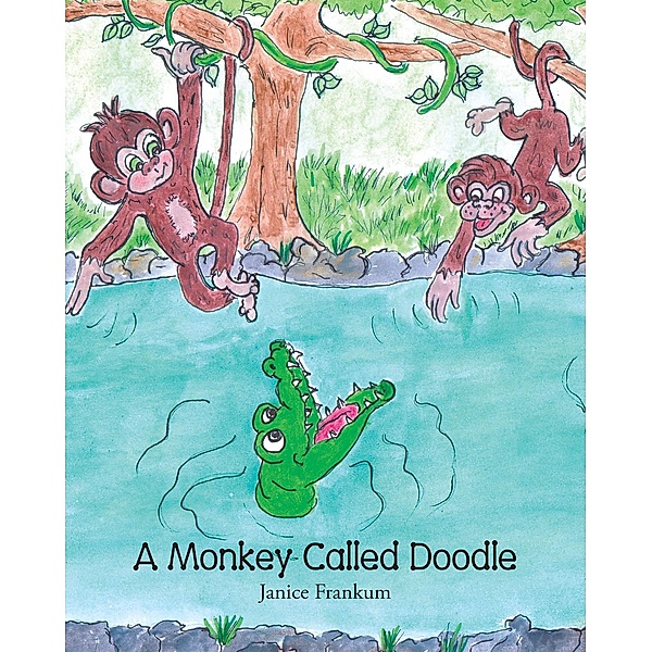 A Monkey Called Doodle, Janice Frankum
