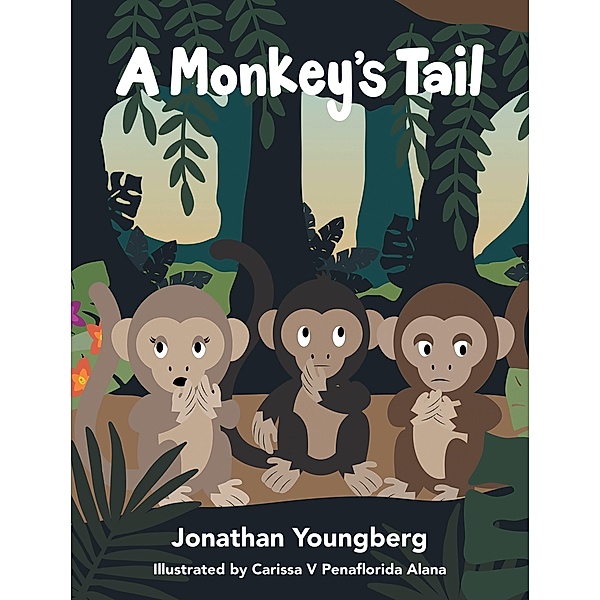 A Monkey's Tail, Jonathan Youngberg