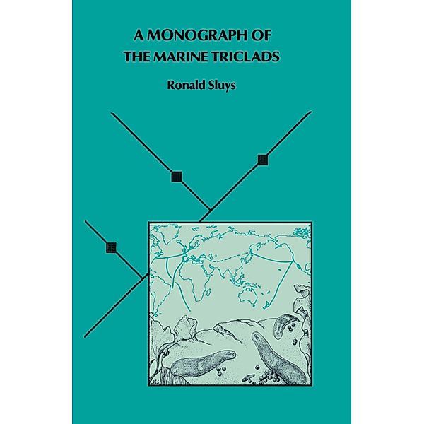 A Monograph of the Marine Triclads, R. Sluys