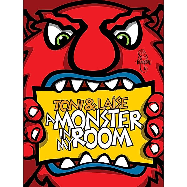A monster in my room, Toni, Laise
