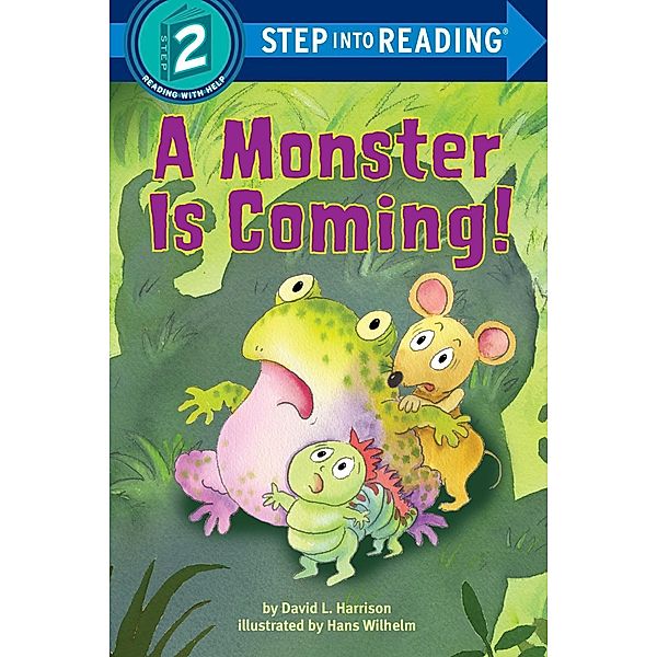 A Monster is Coming! / Step into Reading, David L. Harrison