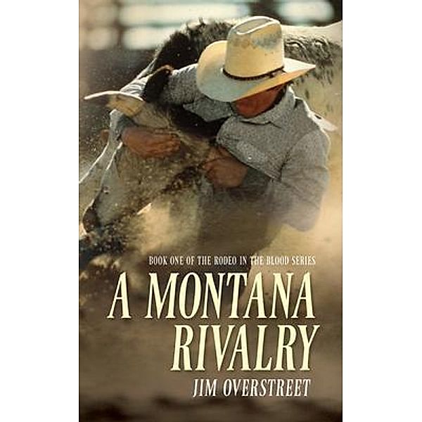 A Montana Rivalry, Jim Overstreet
