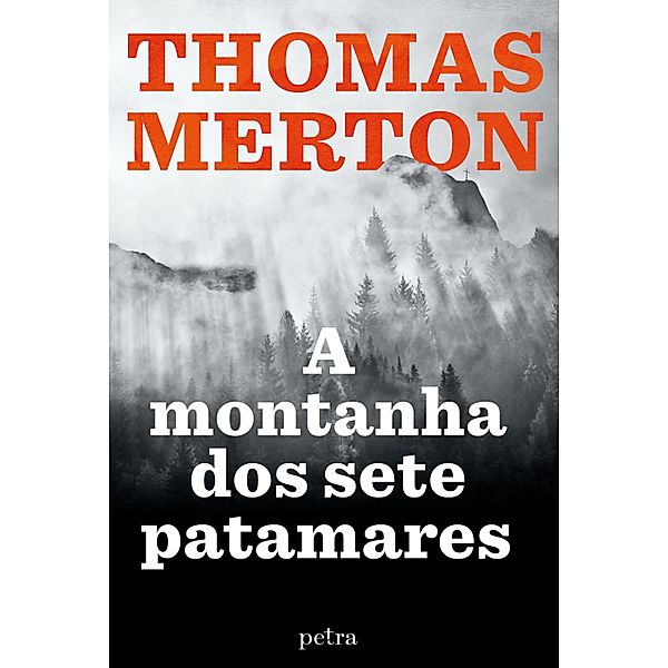 A montanha dos sete patamares, Thomas Merton