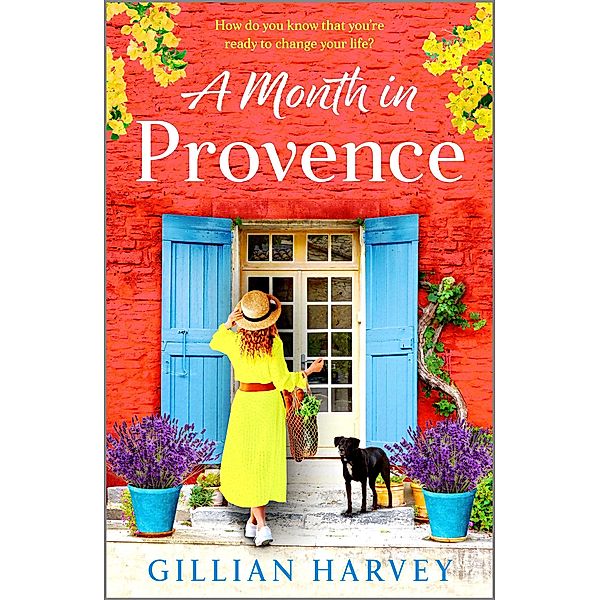 A Month in Provence, Gillian Harvey