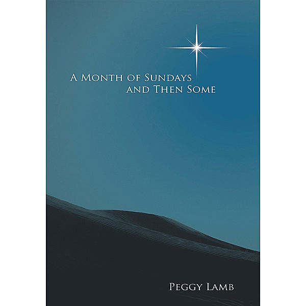 A Month of Sundays and Then Some, Peggy Lamb