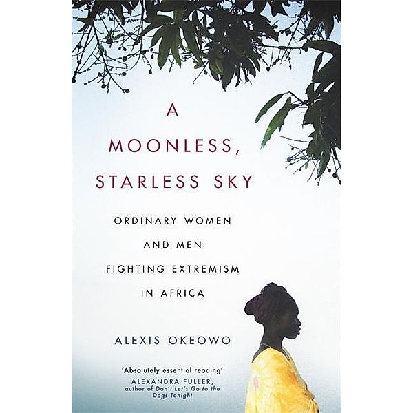 A Moonless, Starless Sky, Alexis Okeowo