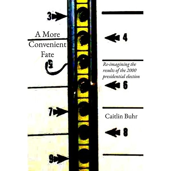 A More Convenient Fate, Caitlin Buhr