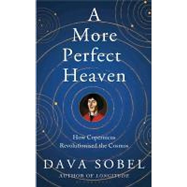 A More Perfect Heaven, Dava Sobel