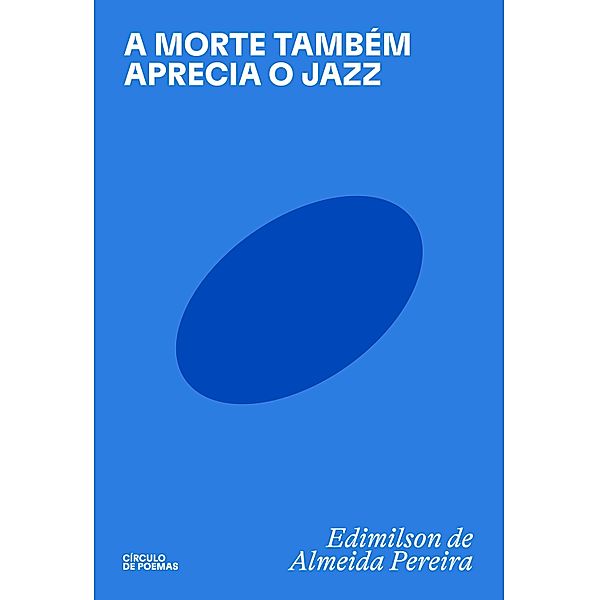 A morte também aprecia o jazz, Edmilson de Almeida Pereira